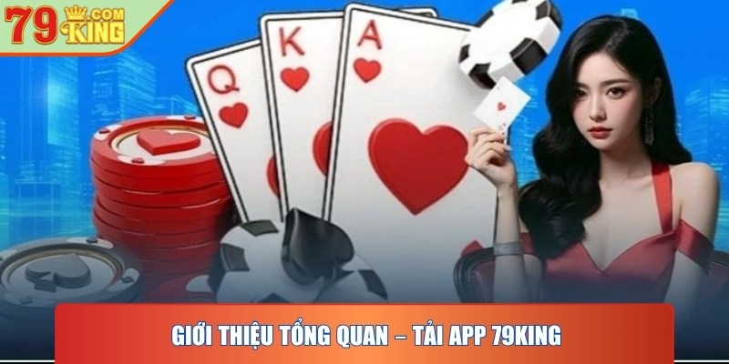 Game bài 79KING kết hợp giữa truyền thống và công nghệ trải nghiệm đỉnh cao